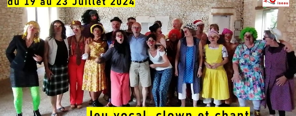 Jeu vocal, clown et chant / stage d'été en Dordogne (aout 2024)