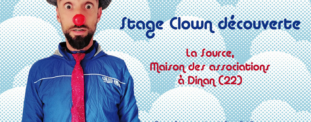 Clown découverte Bretagne "Venez comme t'es"