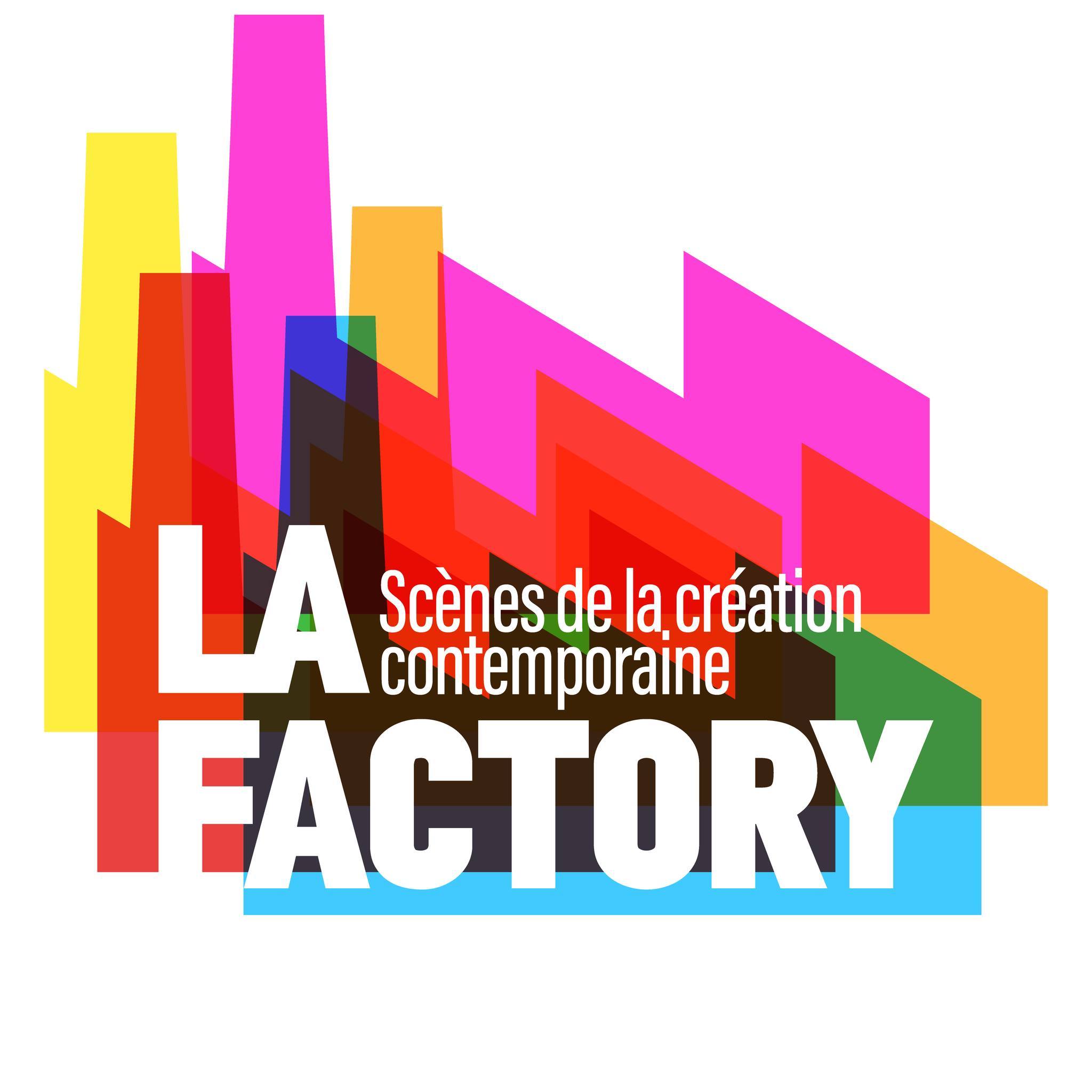 LA FACTORY // Fabrique d'Art Vivant